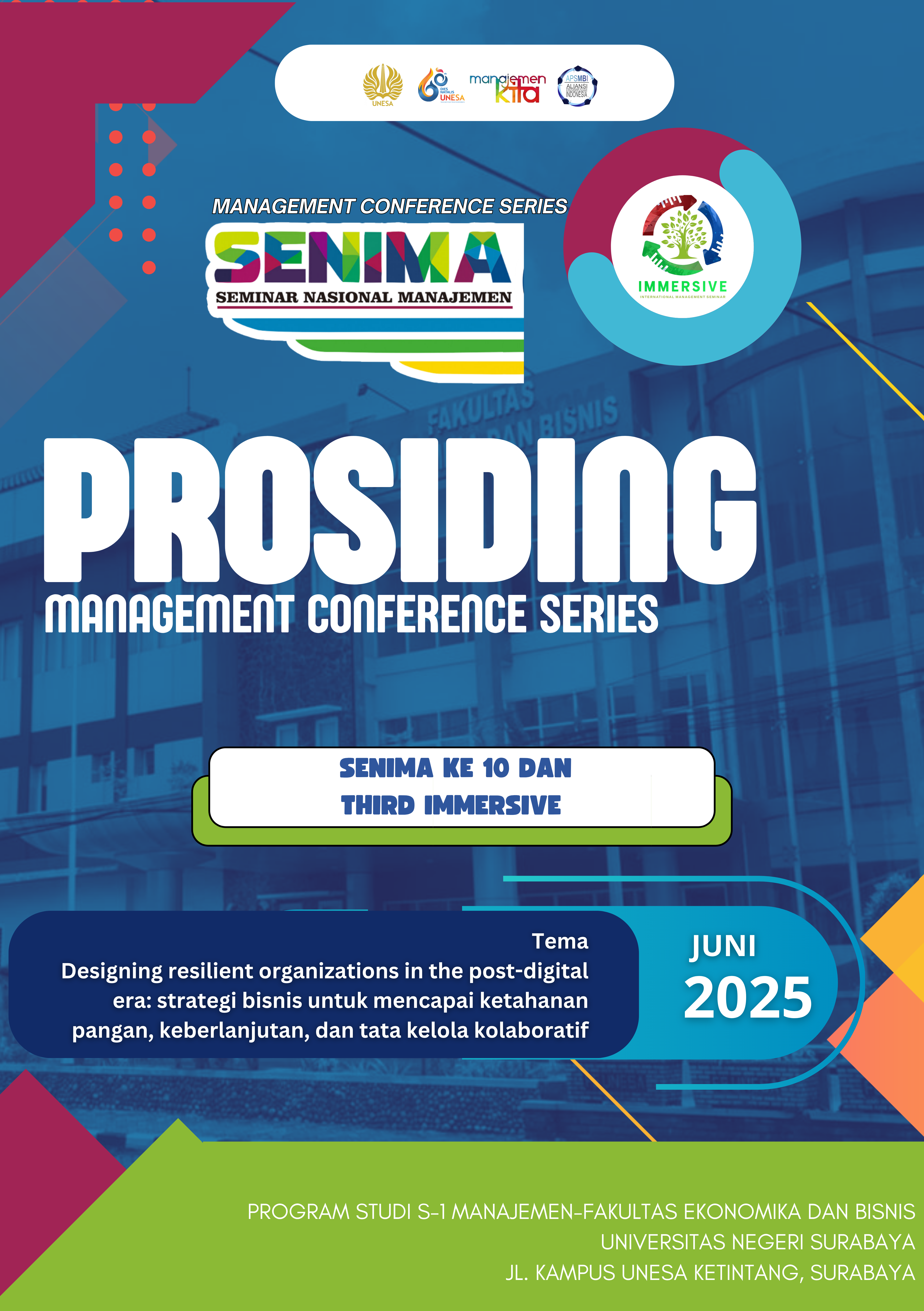 					View Vol. 10 No. 1 (2025): Designing Resilient Organizations in The Post-Digital Era: Strategi Bisnis untuk Mencapai Ketahanan, Keberlanjutan, dan Tata Kelola Kolaboratif
				